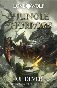 The Jungle of Horrors: Magnakai Series, Book Three (8) (Lone Wolf) PAPERBACK– 2023 by Joe Dever